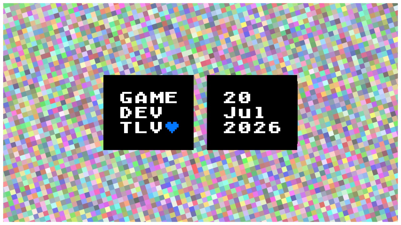 Game Dev TLV: Season 2 Episode 7